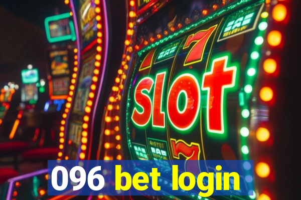 096 bet login